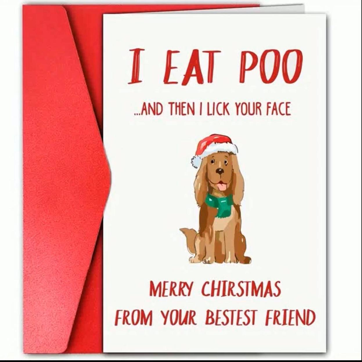 I eat Poo Christmas Dog Greeting Card - bearsupreme